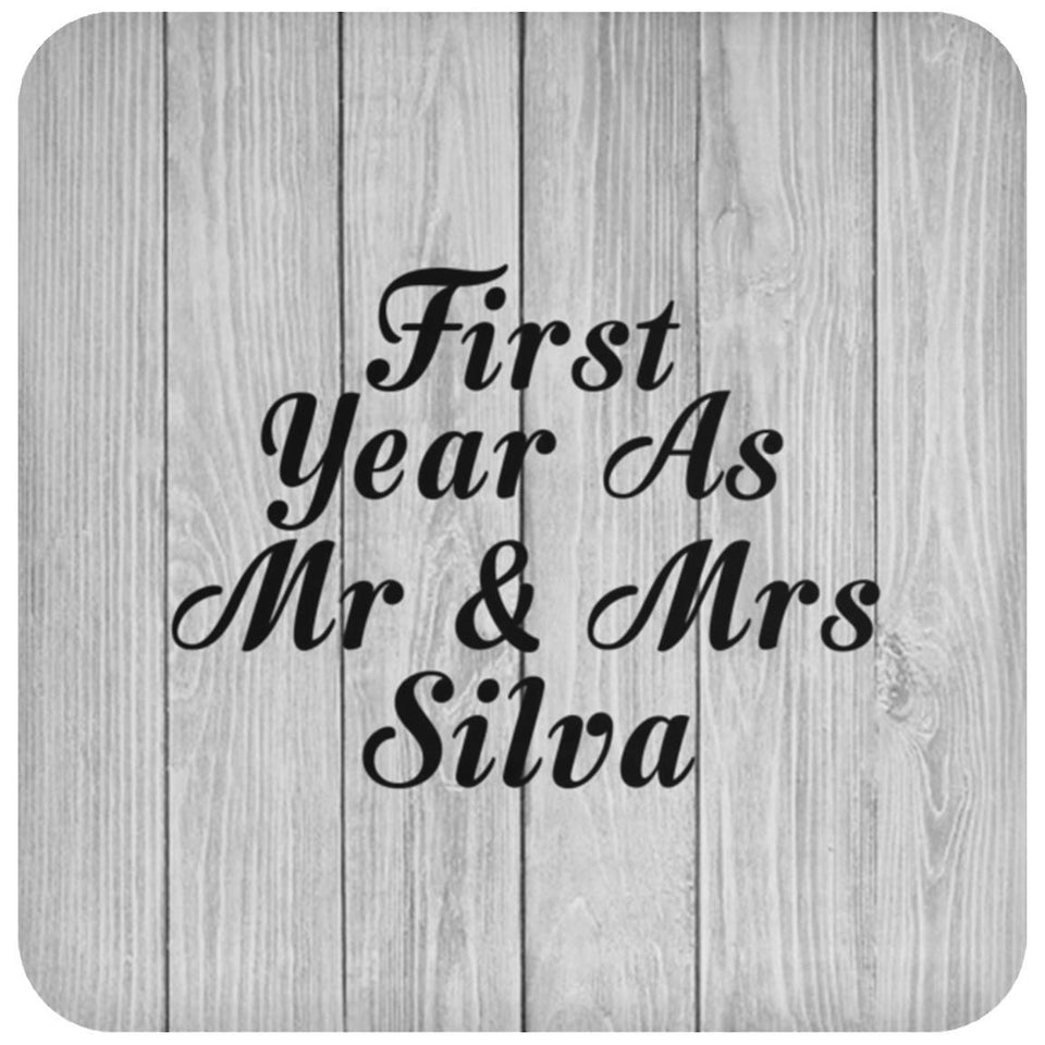 First Year As Mr & Mrs Silva - Drink Coaster F