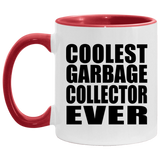 Coolest Garbage Collector Ever - 11oz Accent Mug Red