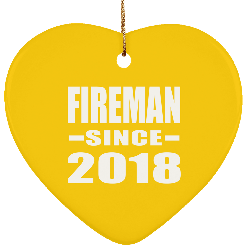 Fireman Since 2018 - Heart Ornament