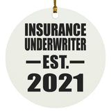 Insurance Underwriter Established EST. 2021 - Circle Ornament