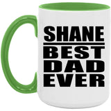 Shane Best Dad Ever - 15oz Accent Mug Green