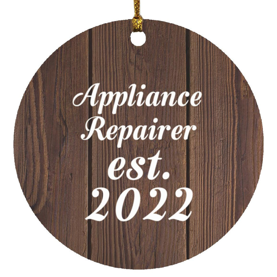 Appliance Repairer Established Est. 2022 - Circle Ornament D