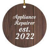 Appliance Repairer Established Est. 2022 - Circle Ornament D