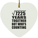 85th Anniversary Square Root of 7225 Years Who's Counting - Heart Ornament