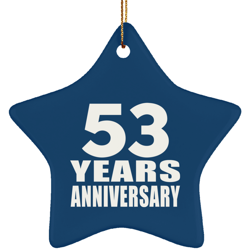 53rd Anniversary 53 Years - Star Ornament