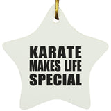 Karate Makes Life Special - Star Ornament