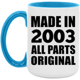 21st Birthday Made in 2003 All Parts Original - 15oz Accent Mug Blue