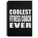 Coolest Fitness Coach Ever - Canvas Portrait
