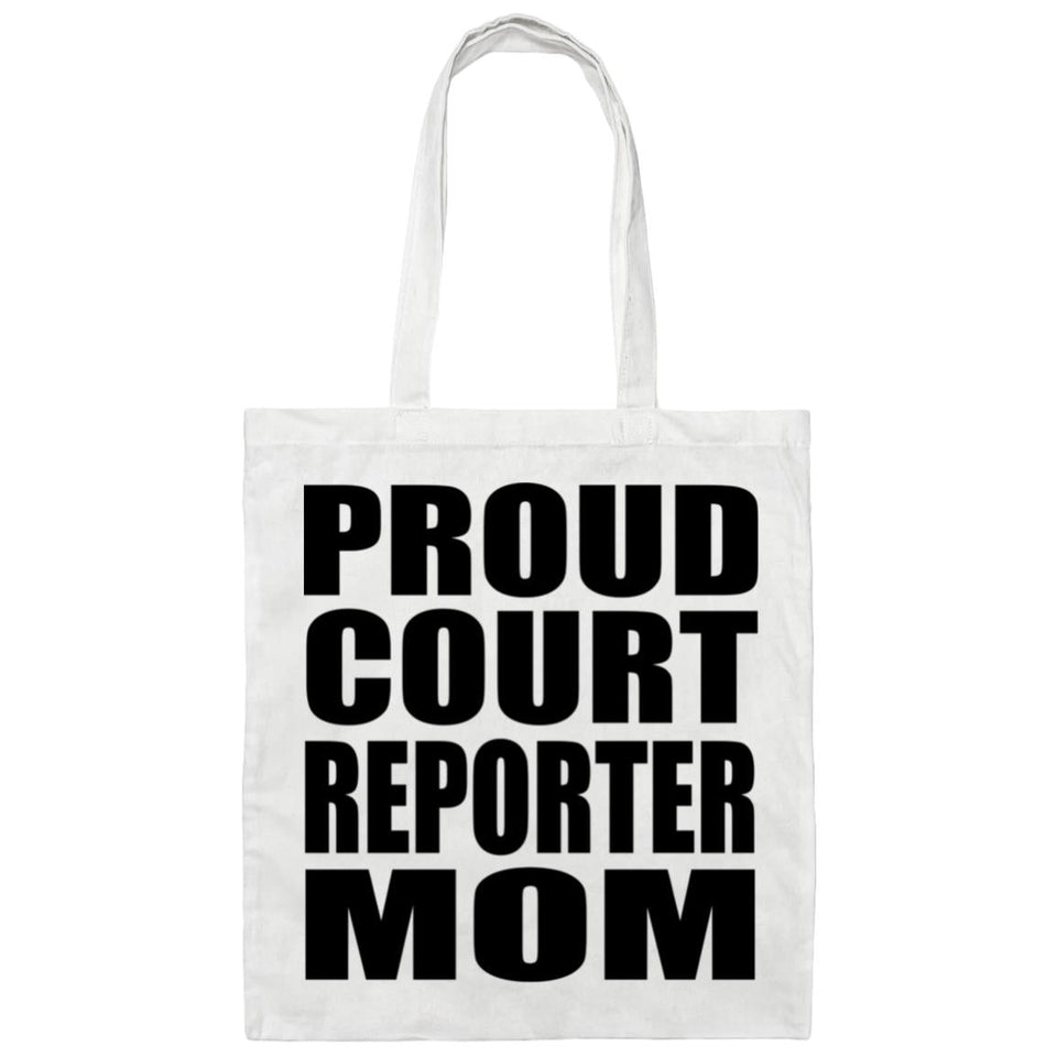 Proud Court Reporter Mom - Tote Bag White