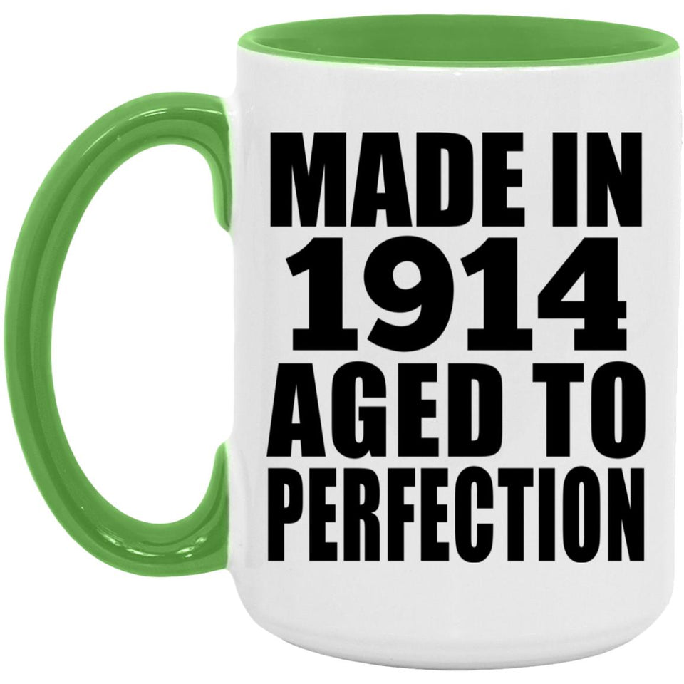 110th Birthday Made In 1914 Aged To Perfection - 15oz Accent Mug Green