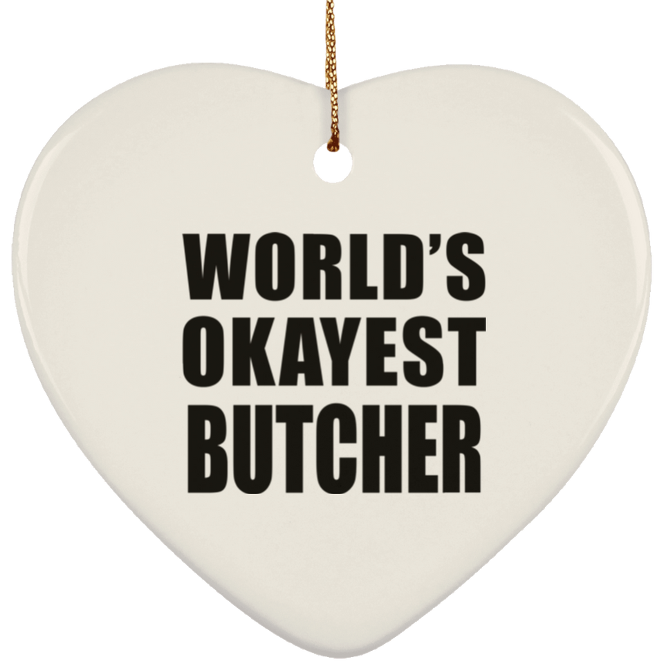 World's Okayest Butcher - Heart Ornament