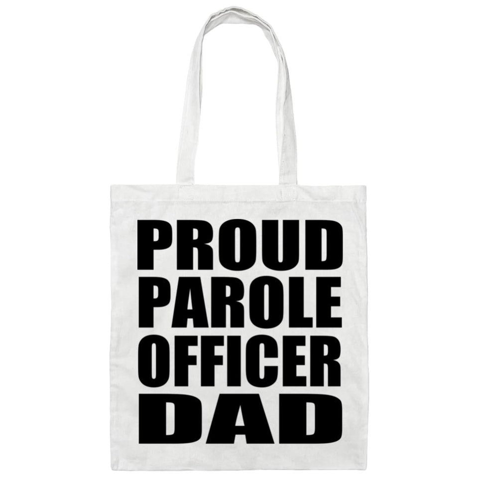 Proud Parole Officer Dad - Tote Bag White