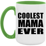Coolest Mama Ever - 15oz Accent Mug Green