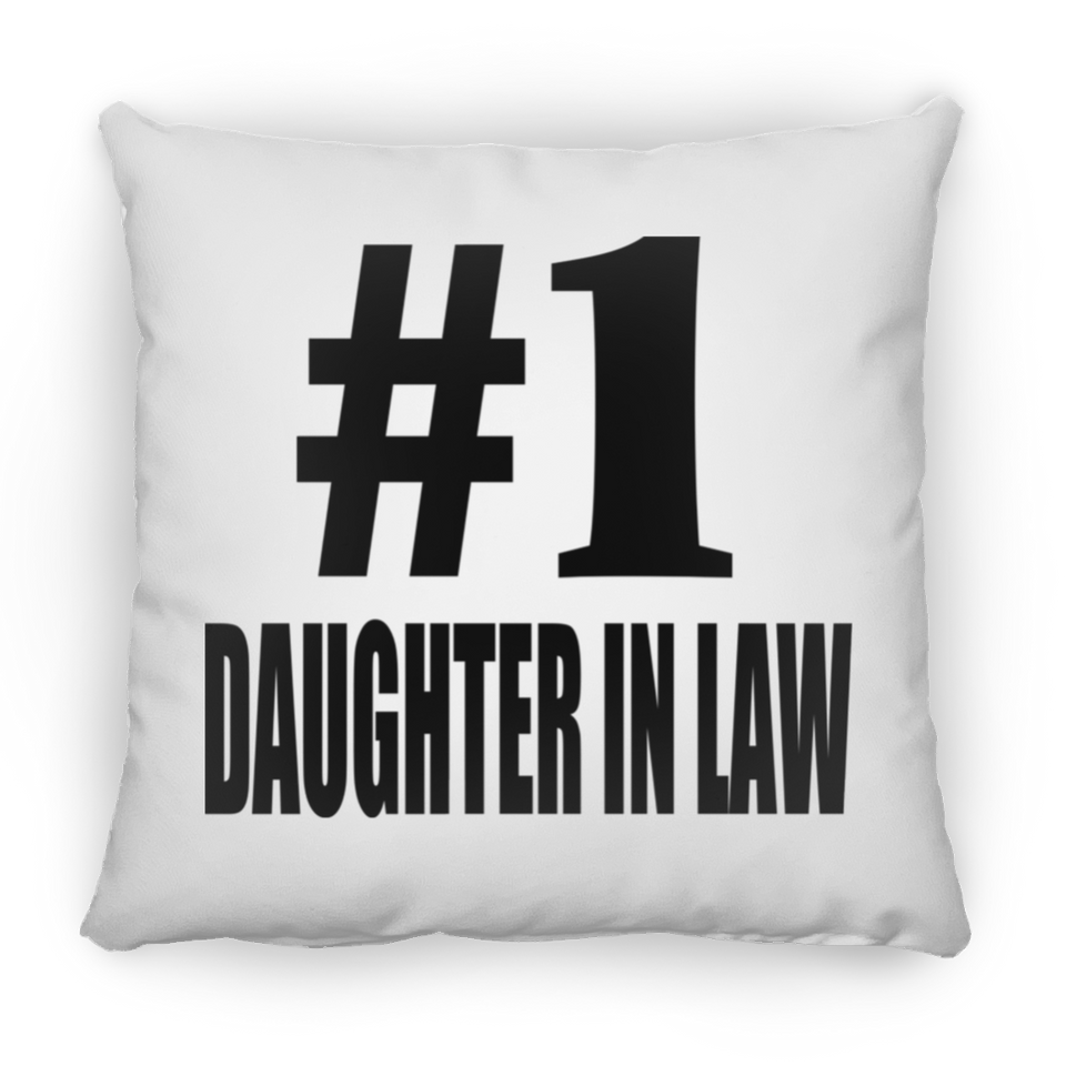 Number One #1 Daughter In Law - Throw Pillow
