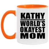 Kathy World's Okayest Mom - 11oz Accent Mug Orange