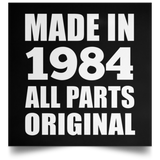 40th Birthday Made in 1984 All Parts Original - Poster Square