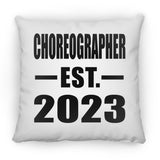 Choreographer Established EST. 2023 - Throw Pillow