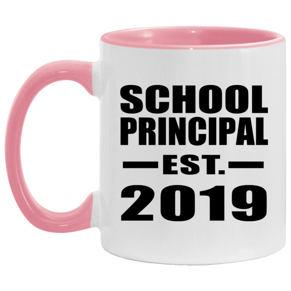 School Principal Established EST. 2019 - 11oz Accent Mug Pink