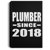 Plumber Since 2018 - Canvas Portrait