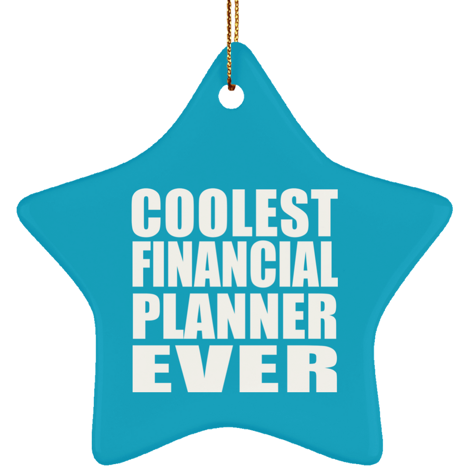 Coolest Financial Planner Ever - Star Ornament