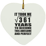 19th Birthday Took Square Root of 361 Years To Awesome - Heart Ornament
