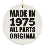 49th Birthday Made in 1975 All Parts Original - Circle Ornament