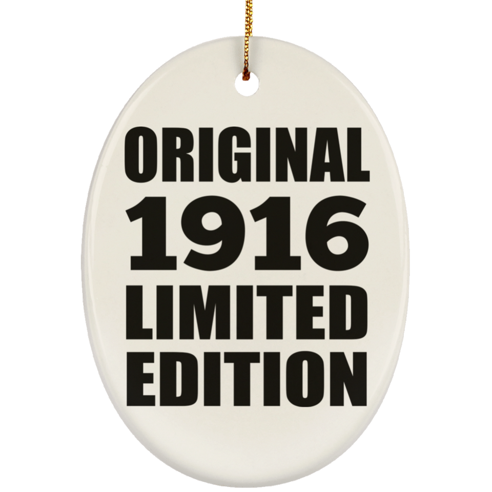 108th Birthday Original 1916 Limited Edition - Oval Ornament