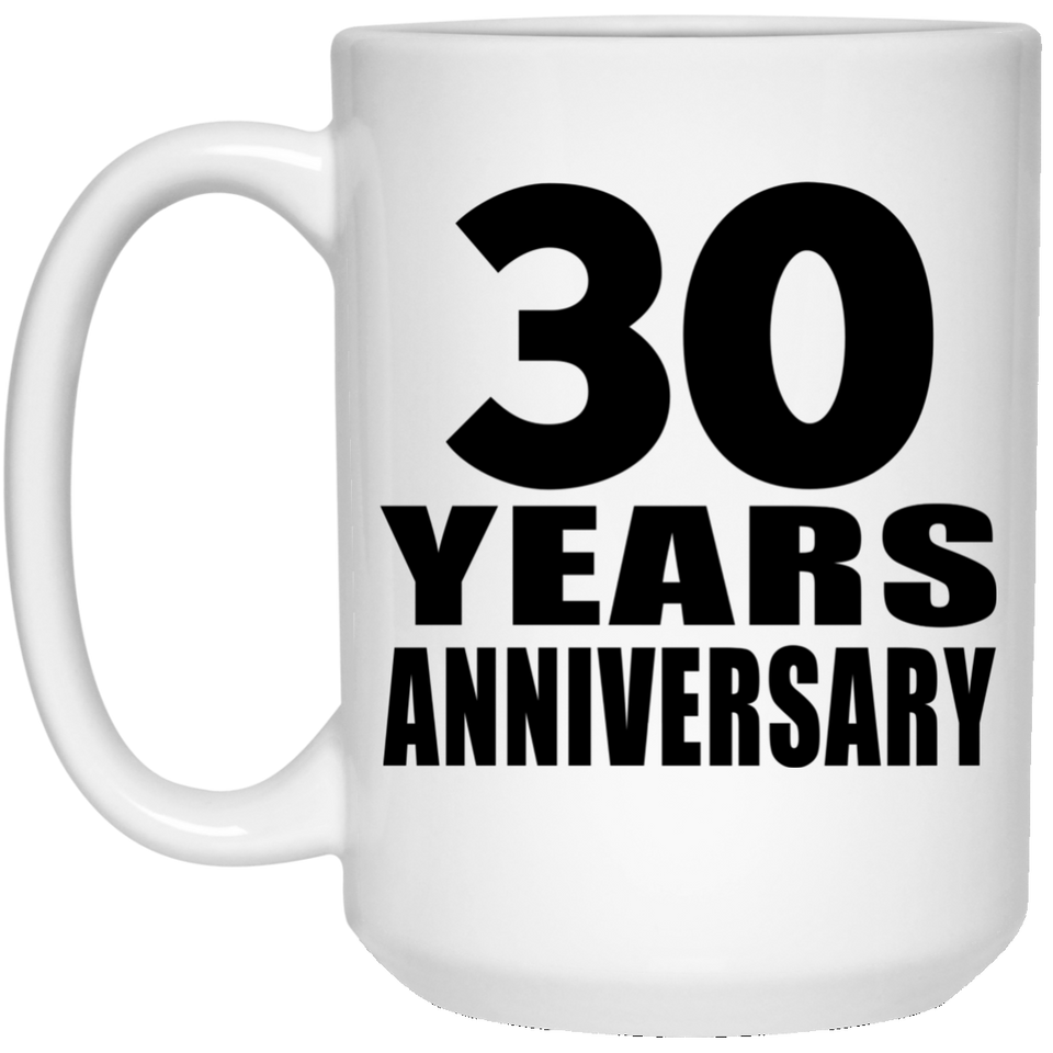 30th Anniversary 30 Years - 15 Oz Coffee Mug