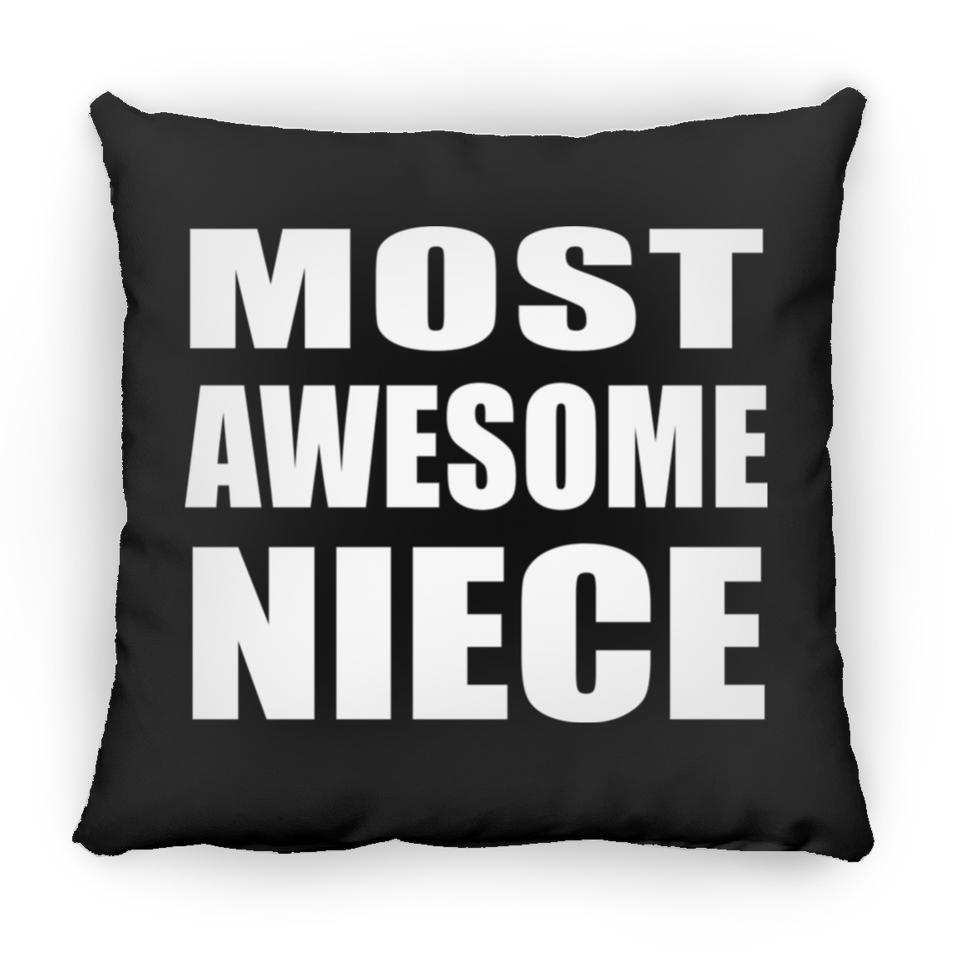 Most Awesome Niece - Throw Pillow Black
