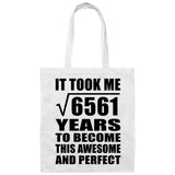81st Birthday Took Square Root of 6561 Years To Awesome - Tote Bag White
