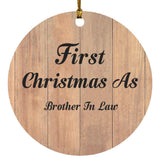 First Christmas As Brother In Law - Circle Ornament C