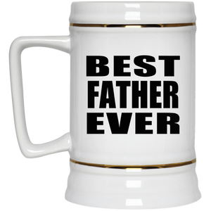 Best Father Ever - Beer Stein