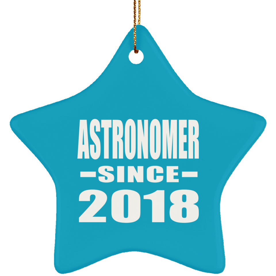 Astronomer Since 2018 - Star Ornament