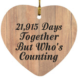 60th Anniversary 21,915 Days Together Who's Counting - Heart Ornament C