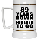 89th Anniversary 89 Years Down Forever to Go - Beer Stein