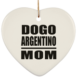 Dogo Argentino Mom - Heart Ornament