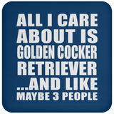 All I Care About Is Golden Cocker Retriever - Coaster