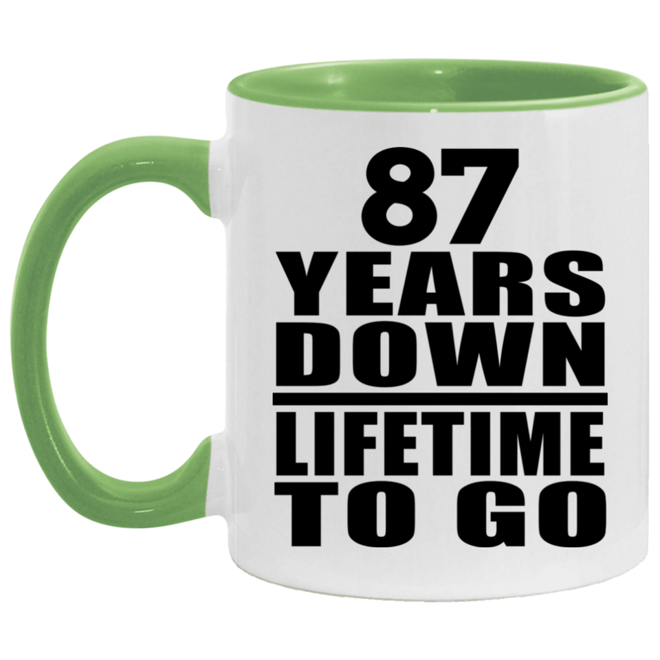 87th Anniversary 87 Years Down Lifetime To Go - 11oz Accent Mug Green