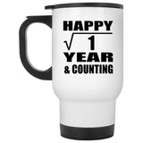 Happy 1st Anniversary Square Root of 1 Year & Counting - White Travel Mug