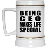 Being CEO Makes Life Special - Beer Stein
