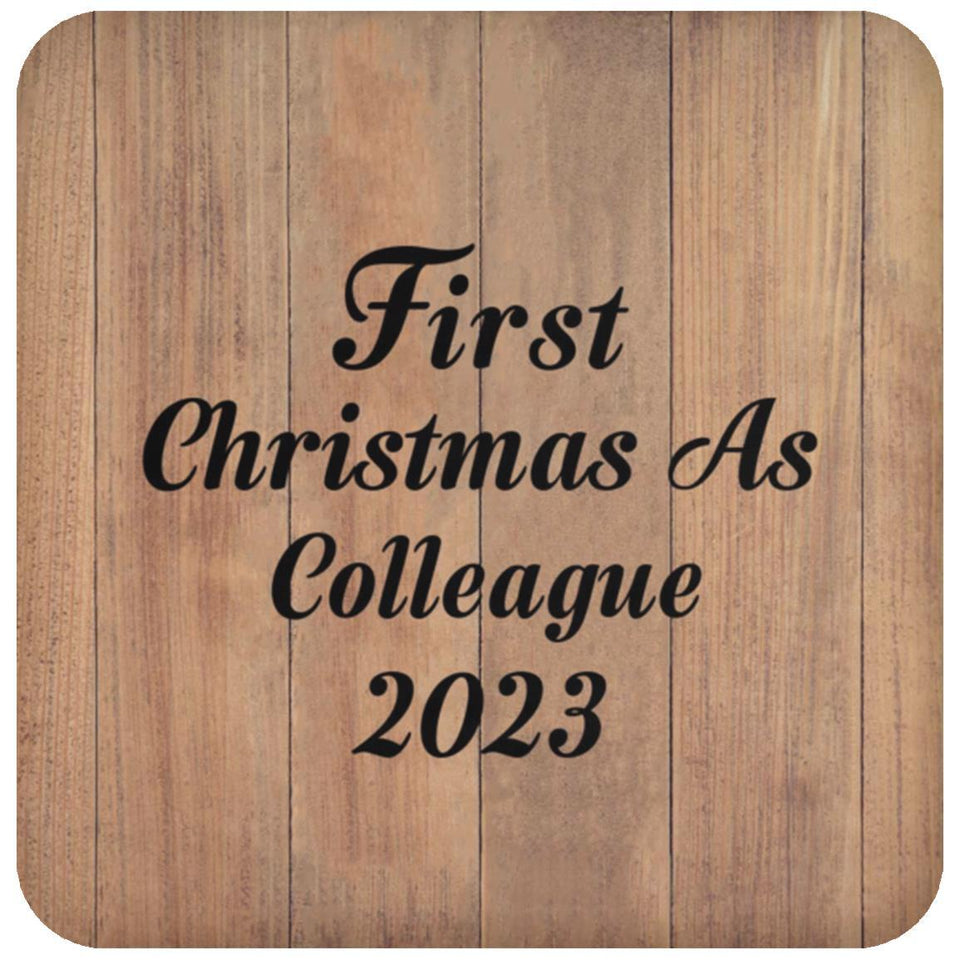 First Christmas As Colleague 2023 - Drink Coaster C