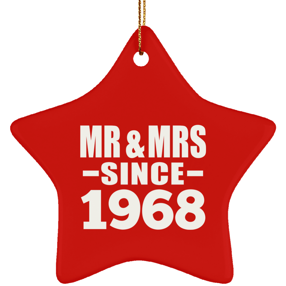 56th Anniversary Mr & Mrs Since 1968 - Star Ornament