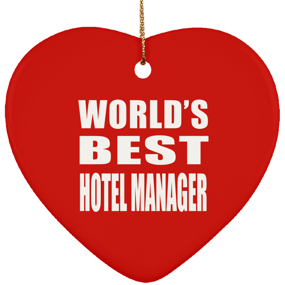 World's Best Hotel Manager - Heart Ornament