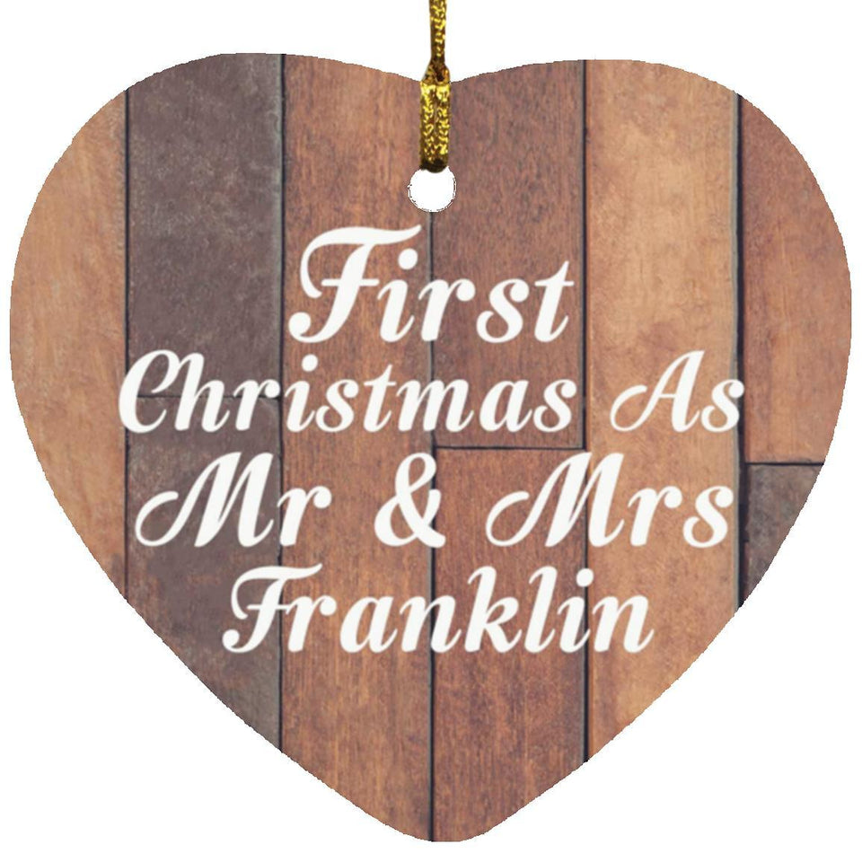 First Christmas As Mr & Mrs Franklin - Heart Ornament E