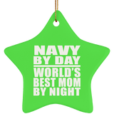 Navy By Day World's Best Mom By Night - Star Ornament