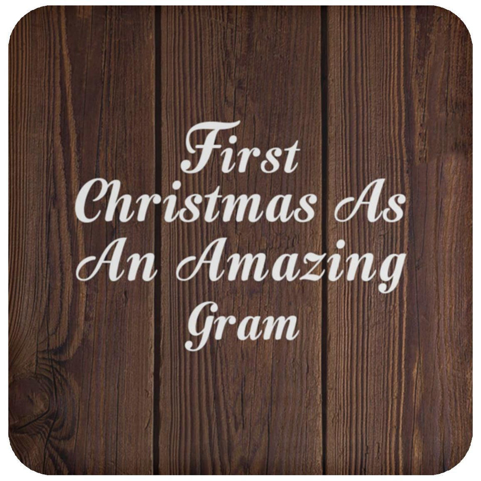 First Christmas As An Amazing Gram - Drink Coaster D