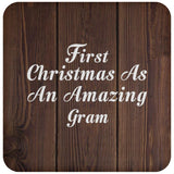 First Christmas As An Amazing Gram - Drink Coaster D