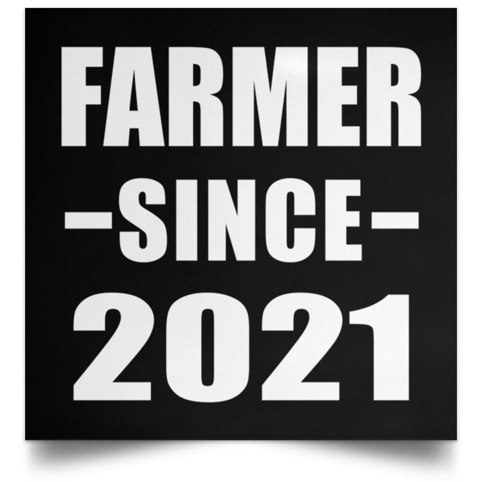 Farmer Since 2021 - Poster Square