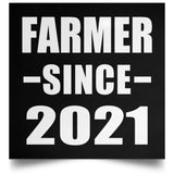 Farmer Since 2021 - Poster Square