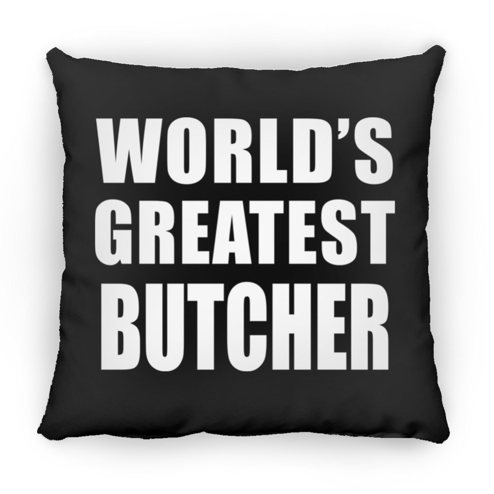 World's Greatest Butcher - Throw Pillow Black